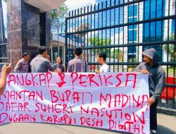 Kejatisu Didesak Tangkap Mantan Bupati Madina Terkait Dugaan Korupsi Desa Digital